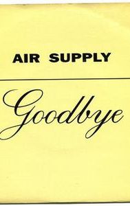 Goodbye (Air Supply song)