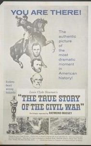 The True Story of the Civil War