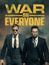 War on Everyone : Au-dessus des lois