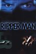 Ripper Man