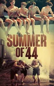 Summer of 44