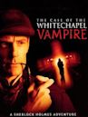 Sherlock Holmes – Der Vampir von Whitechapel