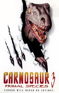 Carnosaur 3: Primal Species