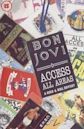 Access All Areas: A Rock & Roll Odyssey
