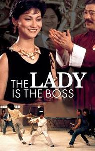 The Lady Is the Boss