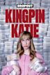 Kingpin Katie