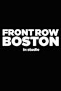 Front Row Boston: In Studio