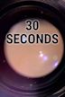 30 Seconds