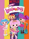 We're Lalaloopsy