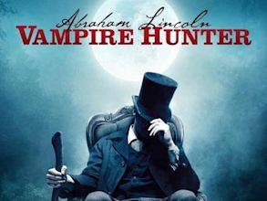 Abraham Lincoln : Chasseur de vampires