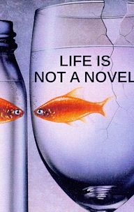 Life Is Not a Novel