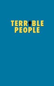 Terrible People