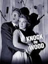 Knock on Wood