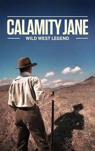 Calamity Jane: Wild West Legend