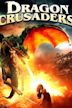 Dragon Crusaders – Im Reich der Kreuzritter und Drachen