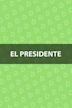 El Presidente (film)