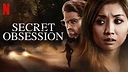 Secret Obsession (2019) – Review | Netflix Thriller | Heaven of Horror