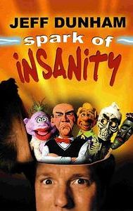 Jeff Dunham: Spark of Insanity