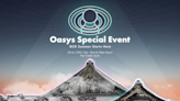 Oasys Announces the First-ever Oasys Special Event in Kyoto; New titles and verses by global gaming giants to be showcased