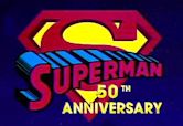 Superman 50th Anniversary