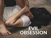 Evil Obsession