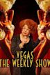 Vegas the Weekly Show