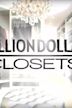 Million Dollar Closets