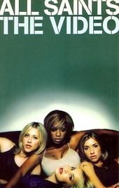 All Saints: The Video