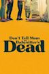 Don't Tell Mom the Babysitter's Dead (2024 film)