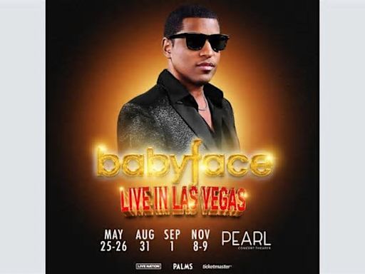 Babyface to Play Three Weekends at Pearl Concert Theater at Palms Casino in Las Vegas