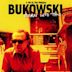 Bukowski: Born into This