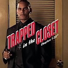 R. Kelly - Trapped In The Closet: Chapters 1-22 The Big Package Lyrics ...