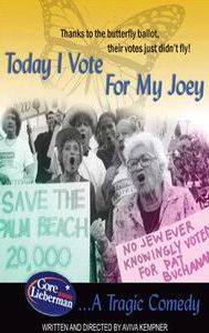 Today I Vote for My Joey