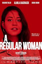 A Regular Woman (2019) - IMDb