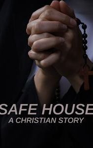 Safe House: A Christian Story