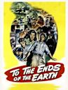 To the Ends of the Earth (1948 film)