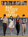 Bad Genius: The Series