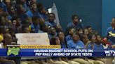 Havana Magnet School puts on pep rally ahead of state tests