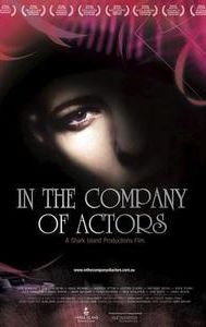 In the Company of Actors