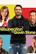 The Resurrection of Gavin Stone