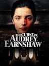 The Curse of Audrey Earnshaw