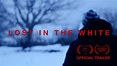 LOST IN THE WHITE - Official Teaser Trailer - YouTube