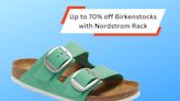 Nordstrom Rack has new Birkenstock discounts up to 70% off for a limited time