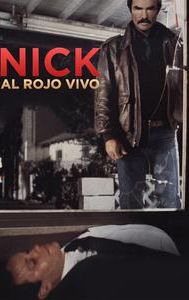 Nick, al rojo vivo