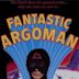 Argoman the Fantastic Superman
