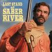 Last Stand at Saber River