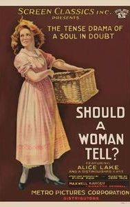 Should a Woman Tell?