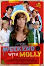 Weekend with Molly | Comedy, Crime