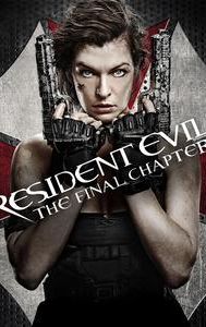 Resident Evil: The Final Chapter