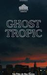 Ghost Tropic (film)